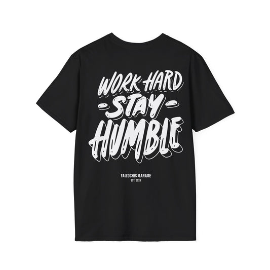 Stay Humble TZG T-Shirt